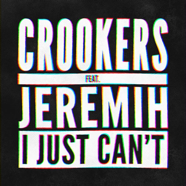 I Just Can't (feat. Jeremih) [Remixes, Vol. 1] - EP