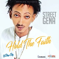 Hold the Faith - Single - Street Gena