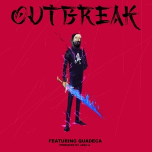 Outbreak (feat. Quadeca) - Single