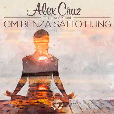 Om Benza Satto Hung - Single - Alex Cruz