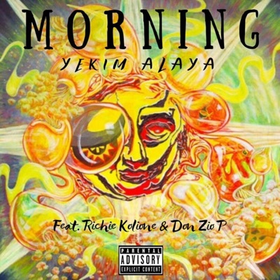 Morning (feat. Don Zio P & Richie Kolione) - Single