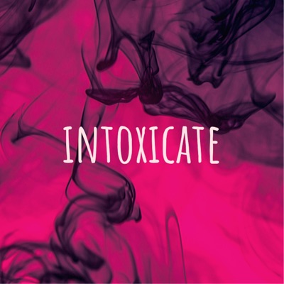 Intoxicate (Extended Mix) - Single