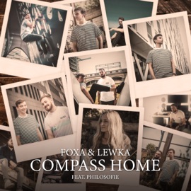 Compass Home (feat. PhiloSofie) Foxa & Lewka