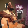 Nothing Changes If Nothing Changes - EP