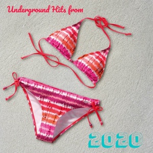 Underground Hits from 2020