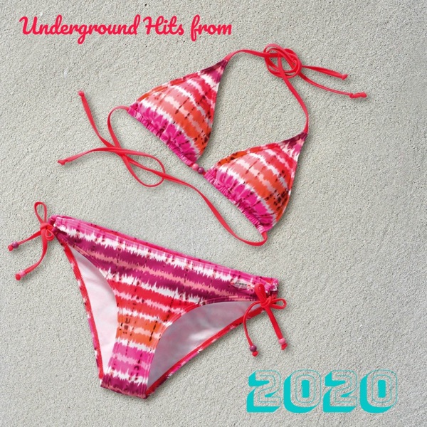 Underground Hits from 2020