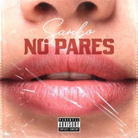 No Pares (Dame Mas) - Single - Sambo