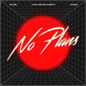 No Plans (feat. Ryan Peter Murphy) artwork
