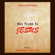 His Name Is Jesus (feat. Anesha Birchett & Khirye Tyler) - Jeffrey Dennis