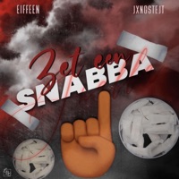 Zet Een Snabba - Single - Eiffeen