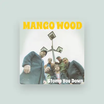 Listen to Mango Wood, watch music videos, read bio, see tour dates & more!