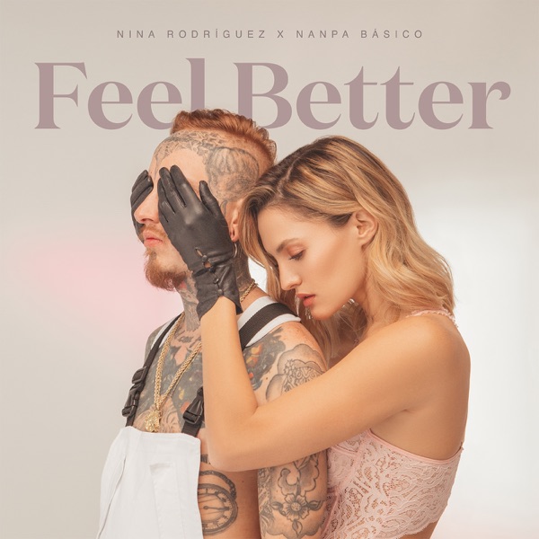 Feel Better (feat. Nanpa Básico)