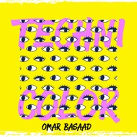Technicolor - Single - Omar Basaad