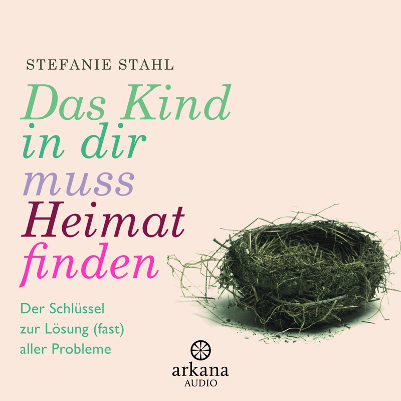 Das Kind in dir muss Heimat finden
