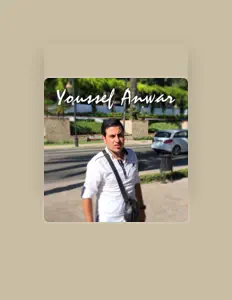 Youssef Anwarを聴いたり、ミュージックビデオを鑑賞したり、経歴やツアー日程などを確認したりしましょう！