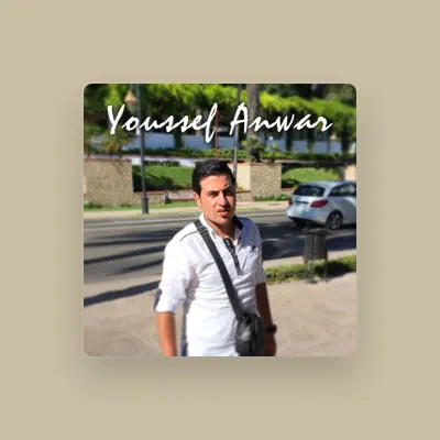 Listen to Youssef Anwar, watch music videos, read bio, see tour dates & more!