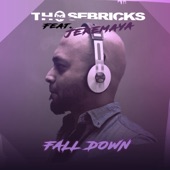 Fall Down (feat. JereMaya) artwork