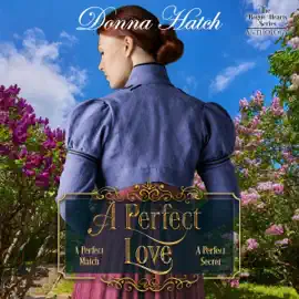 A Perfect Secret: Rogue Hearts, Book 3 (Unabridged)