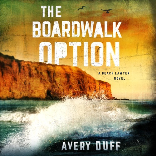 The Boardwalk Option: Beach Lawyer, Book 3 (Unabridged) cover