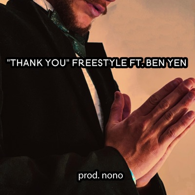 Thank You Freestyle (feat. Ben Yen) - Single