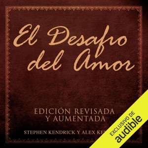 El Desafío del Amor [The Love Dare] (Unabridged)