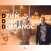 Dzień Dobry Dobranoc - Single, 2019