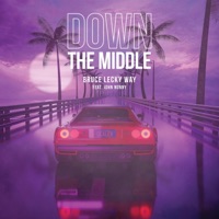 Down the Middle (feat. John Nonny) - Single - Bruce Lecky Way