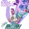 Baile das Solteiras (feat. Mc Tal) - Single