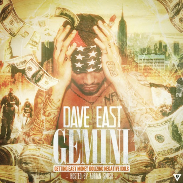 Gemini - Dave East