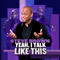 Yeah, I Talk Like This - Steve Brown