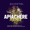 Apiachere (Remix) [feat. Forest, Fat Broka, Hecnaboy, Chuchu Retro, Renato Versace, Balbi El Chamako, Yohancito & Kriz Flow] - Single