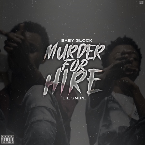 Murder for Hire (feat. Lil Snipe)