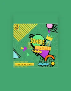 收听 Zombie Life Mon Coeur、观看音乐视频、阅读小传、查看巡演日期等 ！
