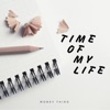 Time of My Life - Single