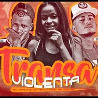 Transa Violenta (feat. Mc Dricka) - Single - Mc Afala & MC Abalo