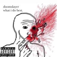 What I Do Best. - Single - Doomslayer