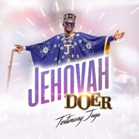 Jehovah Doer - Single - Testimony Jaga
