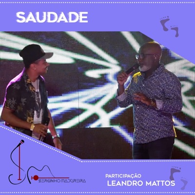 Saudade (Ao Vivo) [feat. Leandro Mattos] - Single