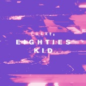 Eighties Kid (feat. Homebody) artwork