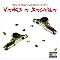 Vamos a Sacarla - Single - Sien el Moviemaker