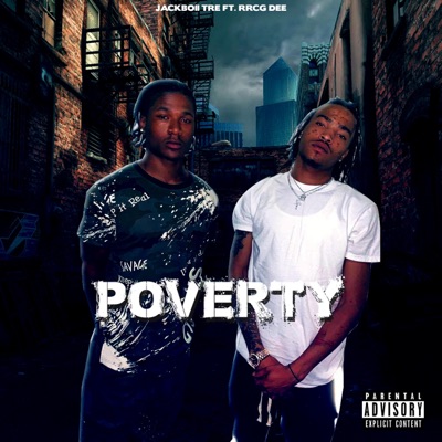 Poverty (feat. Rude Rich Chicken Gang Dee) - Single