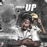 F*ck Up (Feat. Soldier Kidd) - Single - Nova loosecanon