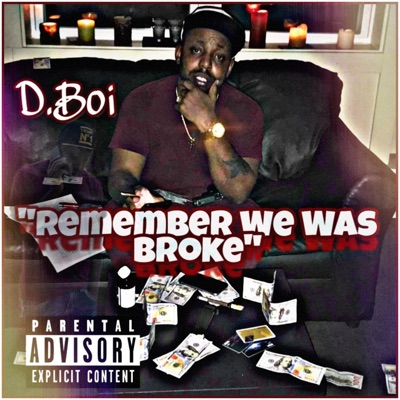 Remember We Was Broke - Single