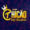 CHICÃO DOS TECLADOS
