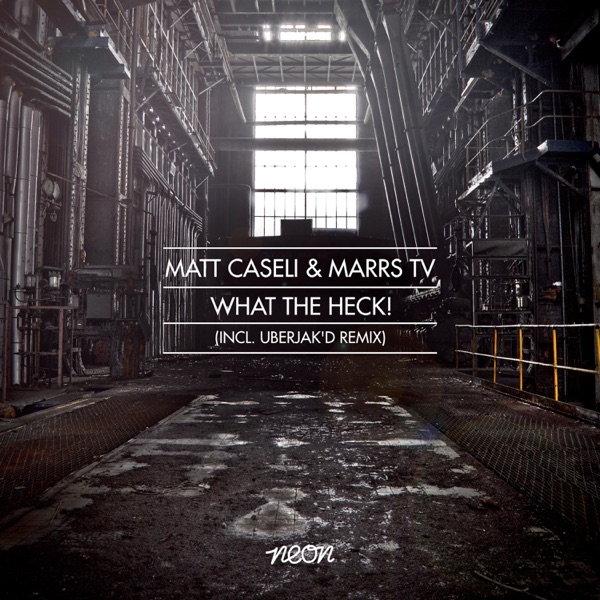 What The Heck! - Single
