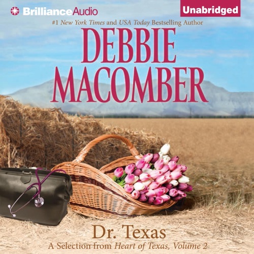 Dr. Texas: A Selection from Heart of Texas, Volume 2 (Unabridged) cover