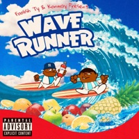 Wave Runner - Konway & Foolish Ty