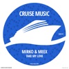Mirko & Meex - Take My Love