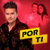 Deyvis Orosco - Por Ti