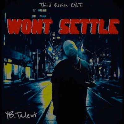 Won't Settle - Single